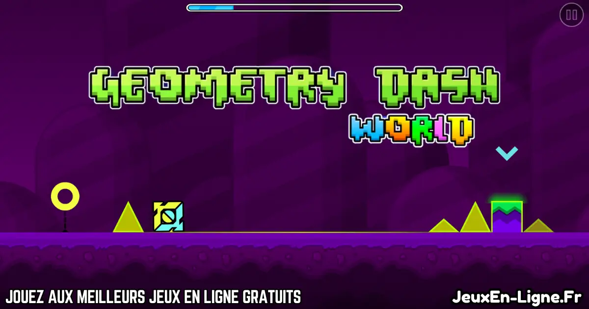 Jouez Geometry Dash World Gratuit En Ligne