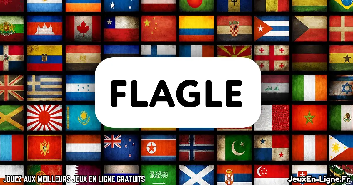 Jouez Flagle Gratuit En Ligne
