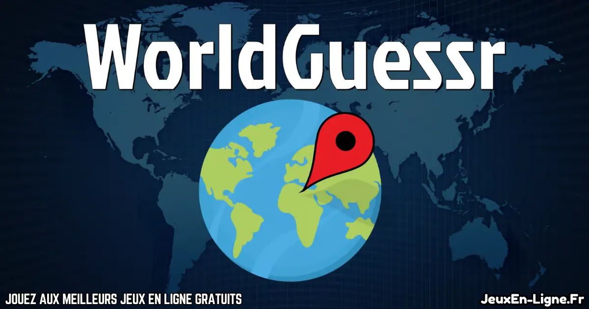 Jouez Worldguessr Gratuit En Ligne