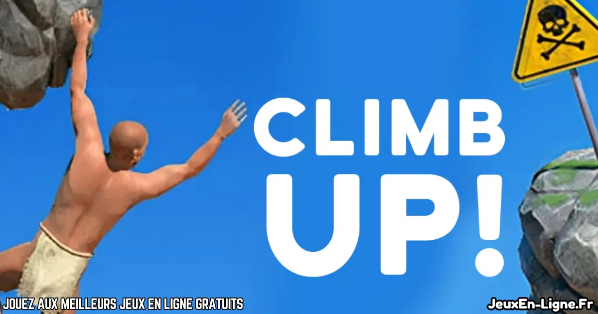Jouez Climb Up! Gratuit En Ligne