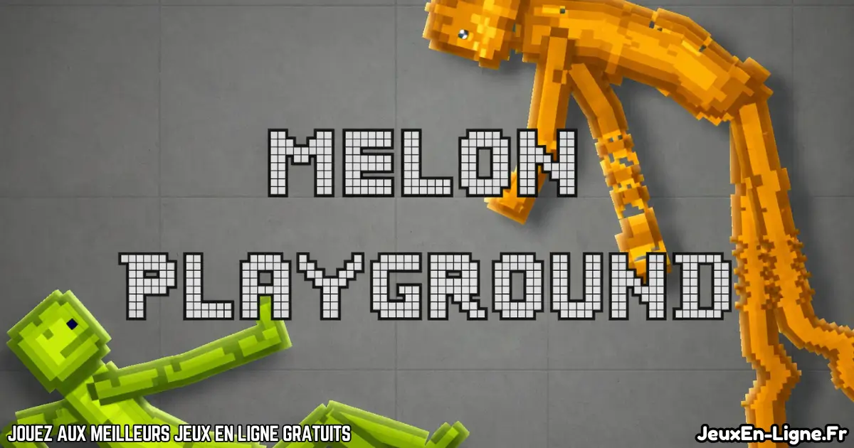 Jouez Melon Playground Gratuit En Ligne
