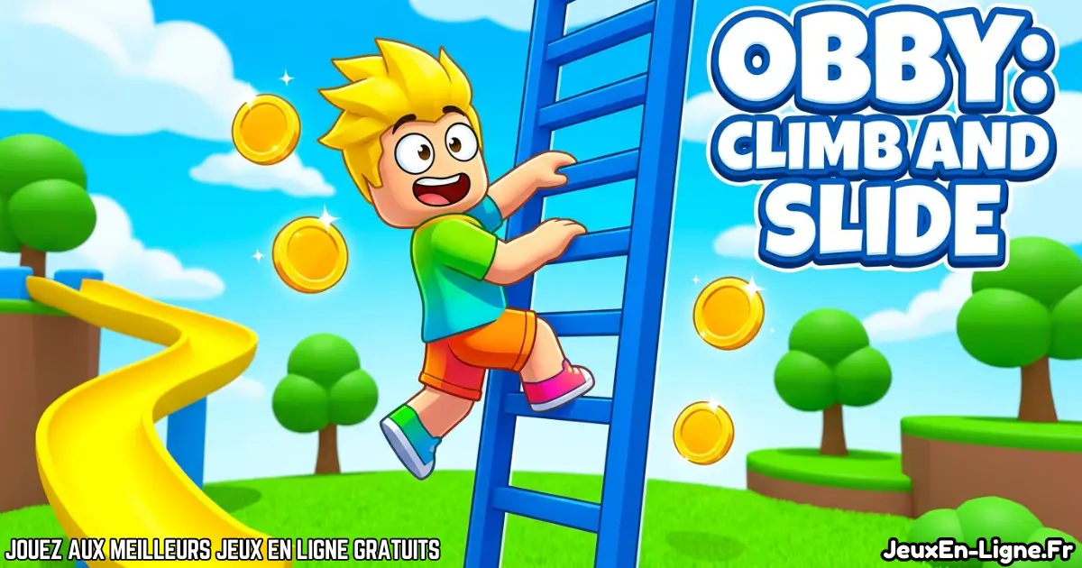 Joue à Obby Climb and Slide Gratuit en ligne