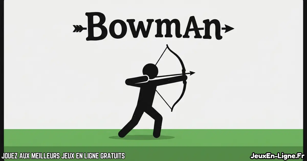 Joue à Bowman Gratuit En Ligne