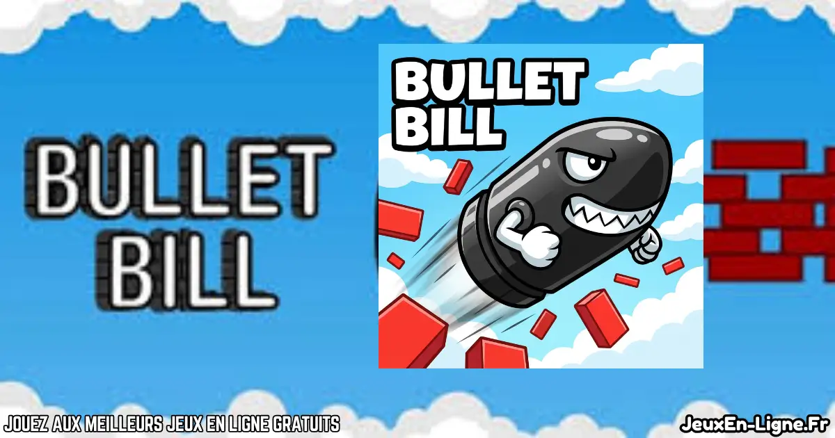 Joue à  Bullet Bill Gratuit En Ligne
