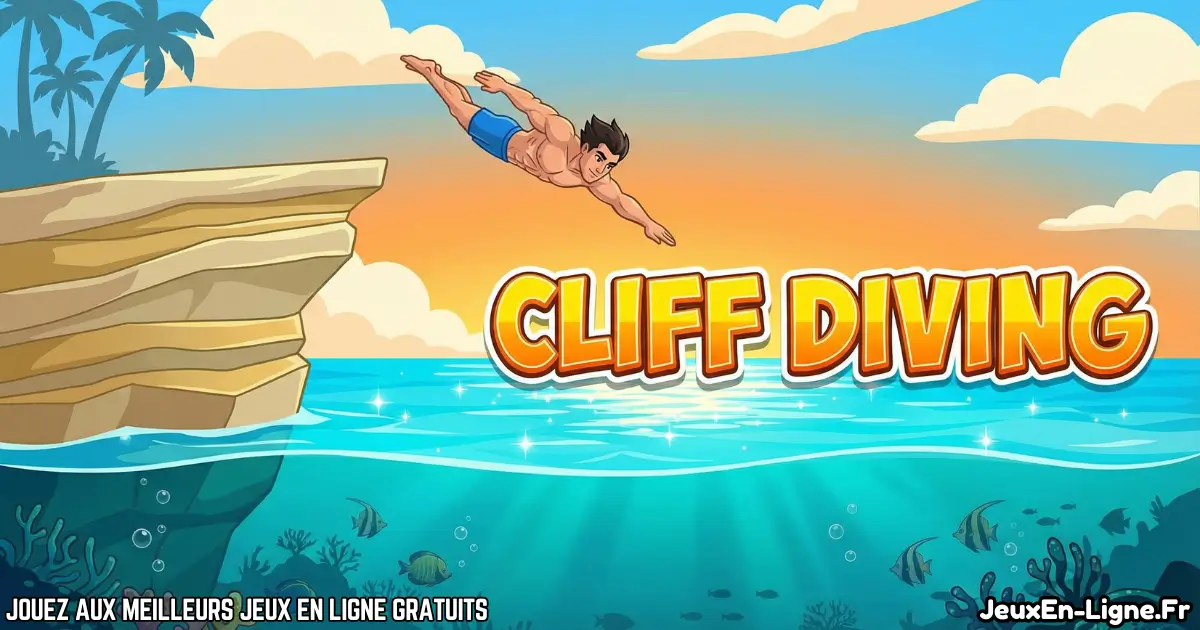 Joue à  Cliff Diving Gratuit En Ligne