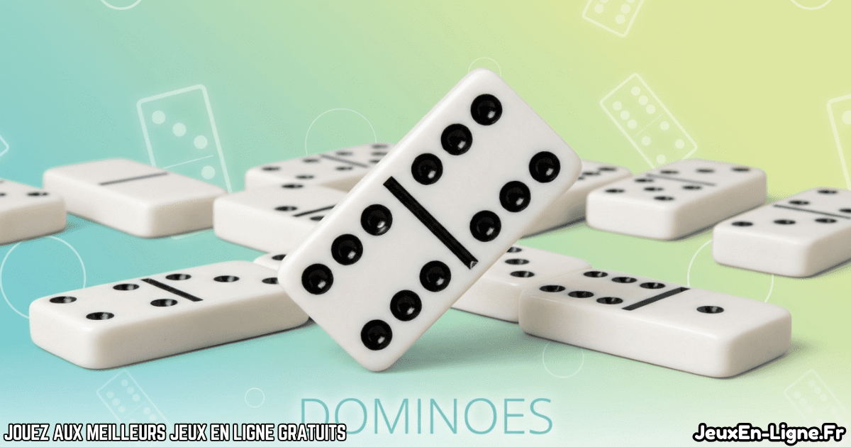Joue à  Dominoes Gratuit En Ligne