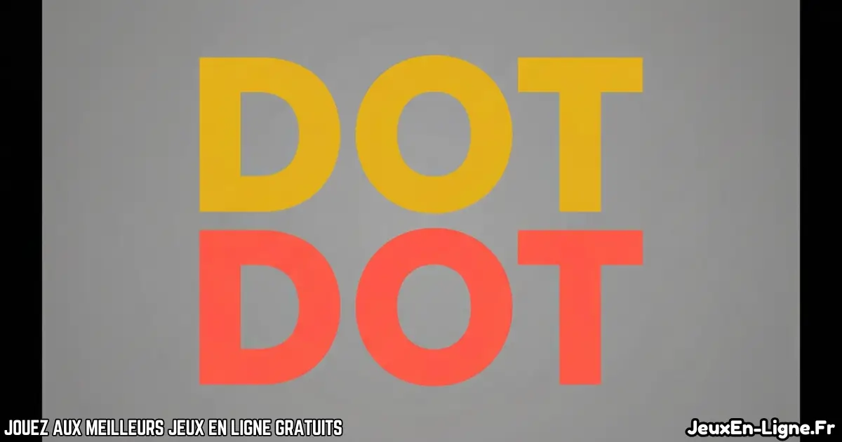 Joue à Dot Dot Gratuit En Ligne