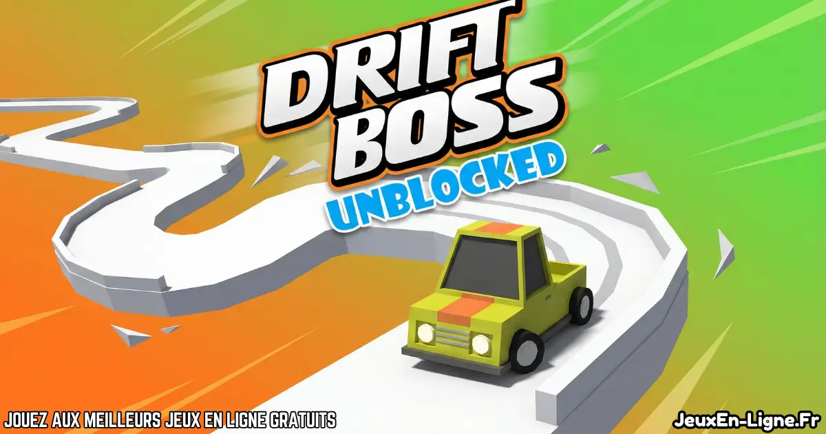 Joue à  Drift Boss Unblocked Gratuit en ligne