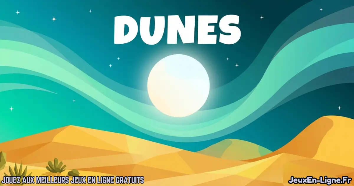 Joue à Dunes Gratuit En Ligne