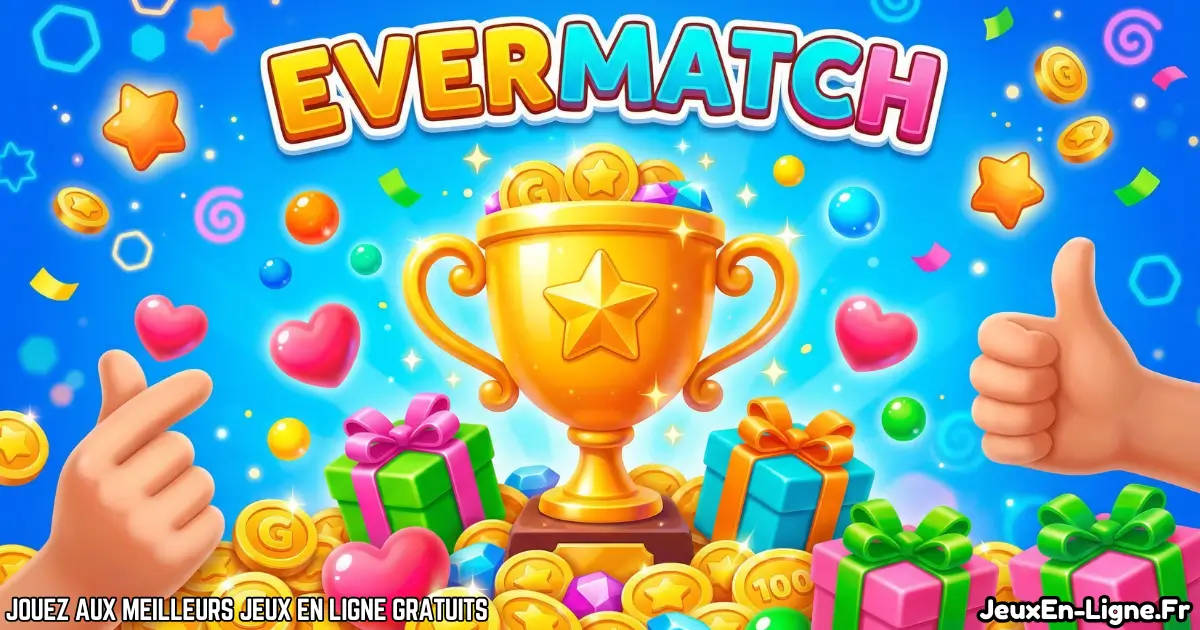 Joue à Evermatch Gratuit En Ligne