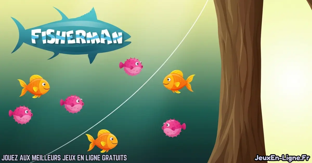 Joue à  Fisherman Gratuit En Ligne
