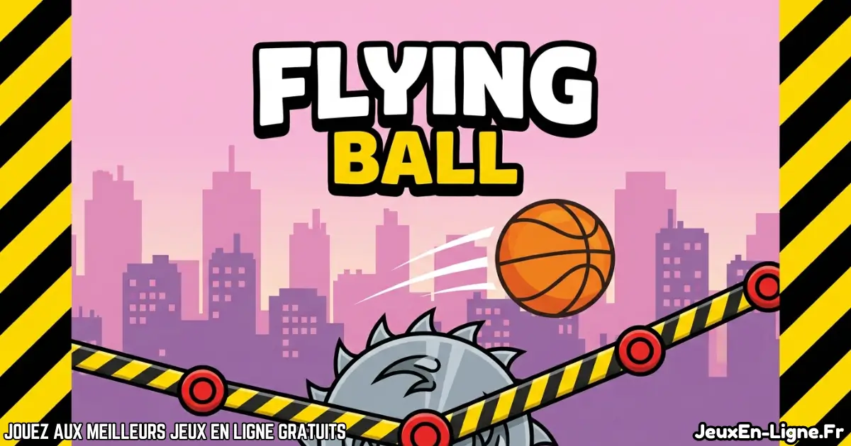 Joue à  Flying Ball Gratuit En Ligne
