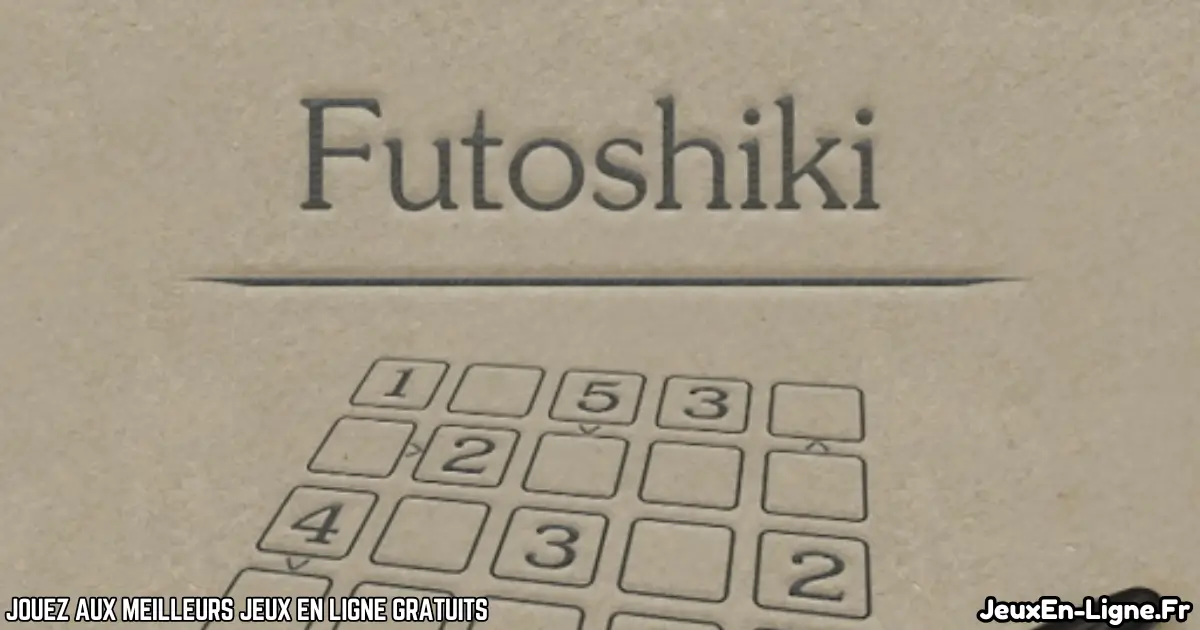 Joue à  Futoshiki Gratuit En Ligne