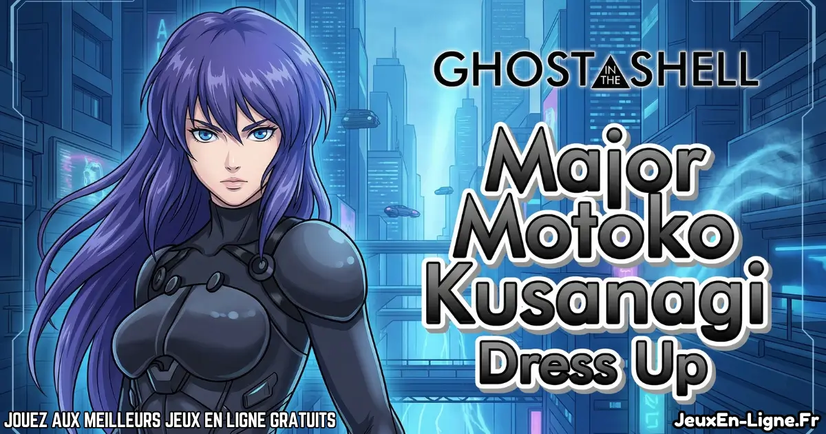 Joue à  Ghost in the Shell Major Motoko Kusanagi Gratuit En Ligne