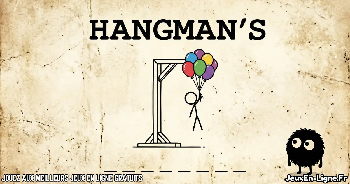 Joue à Hangman’s Gratuit en ligne