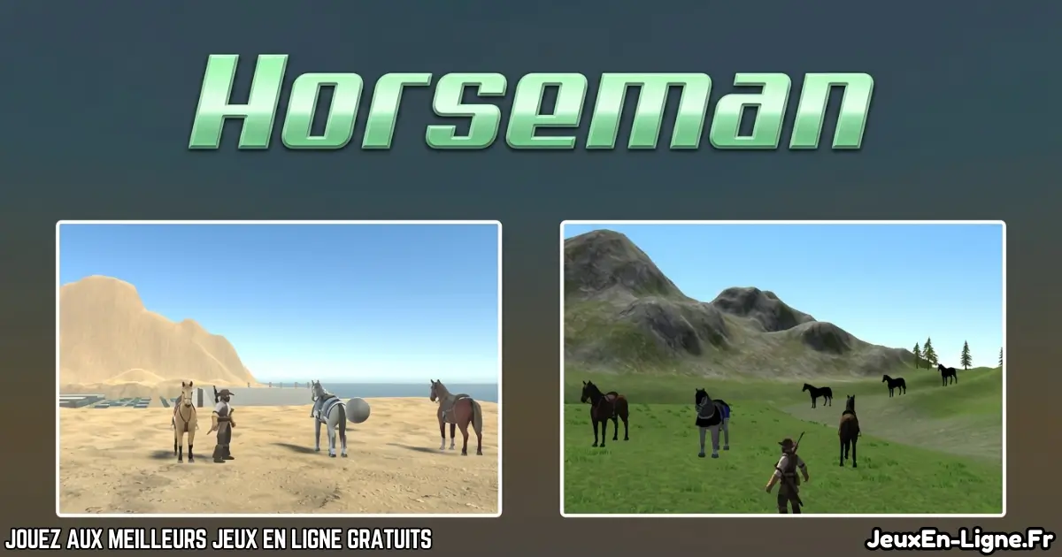 Joue à  Horseman Gratuit En Ligne