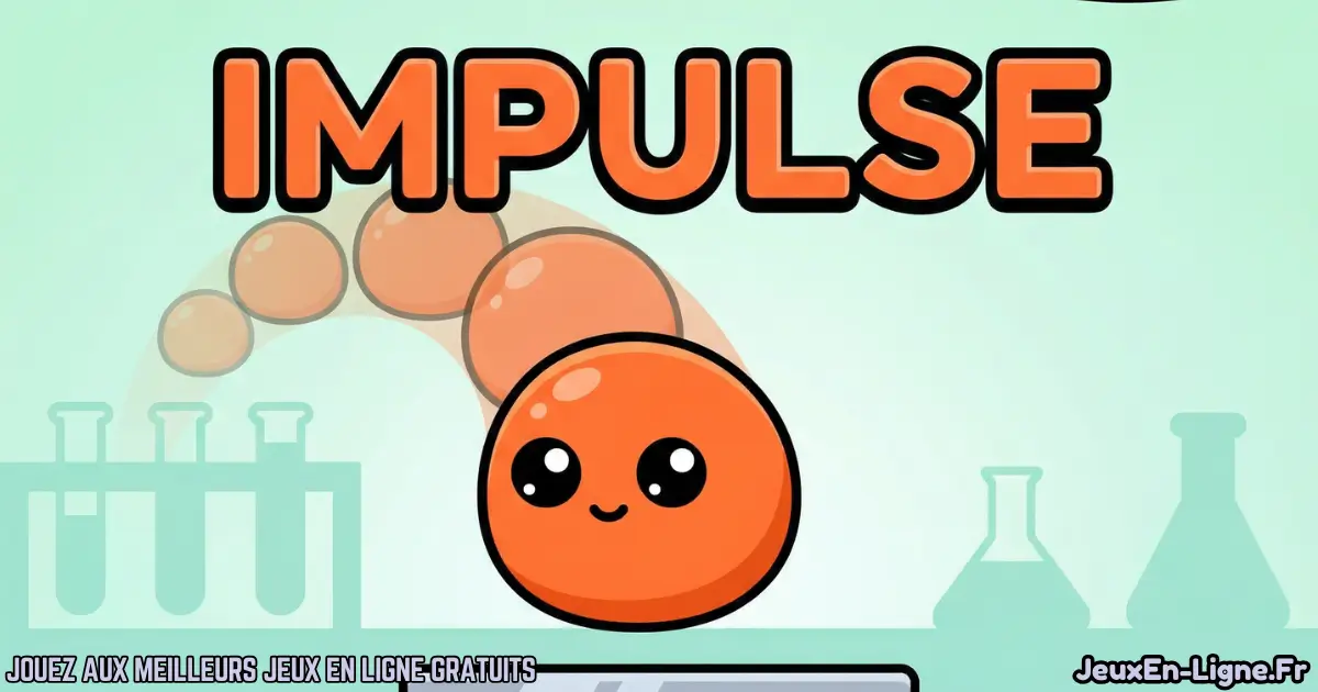  Joue à Impulse Gratuit En Ligne