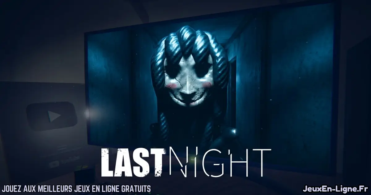 Joue à  LAST NIGHT Gratuit En Ligne