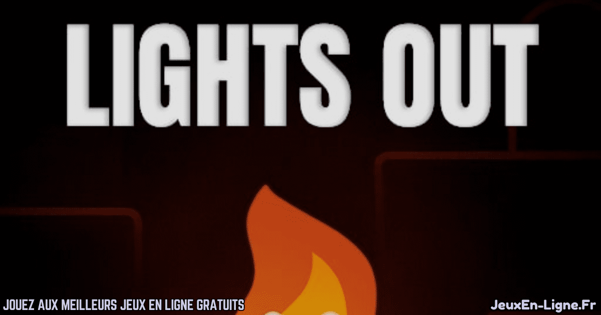 Joue à Lights Out Gratuit En Ligne