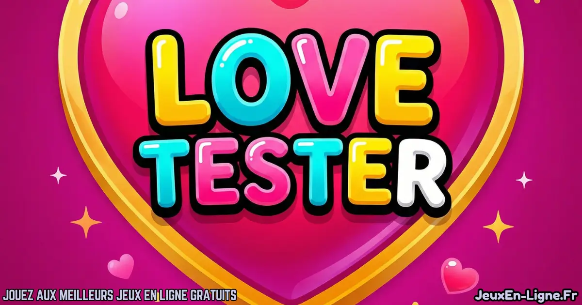 Joue à Love Tester Gratuit En Ligne