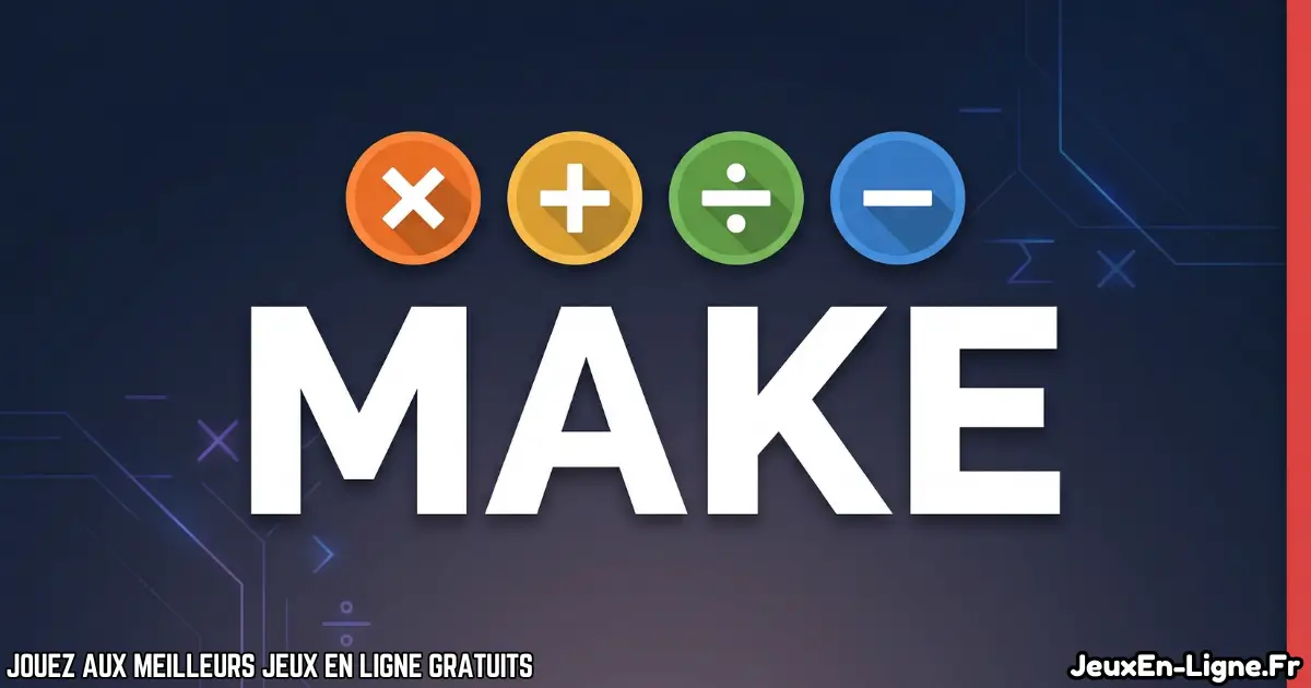 Joue à  Make Gratuit En Ligne