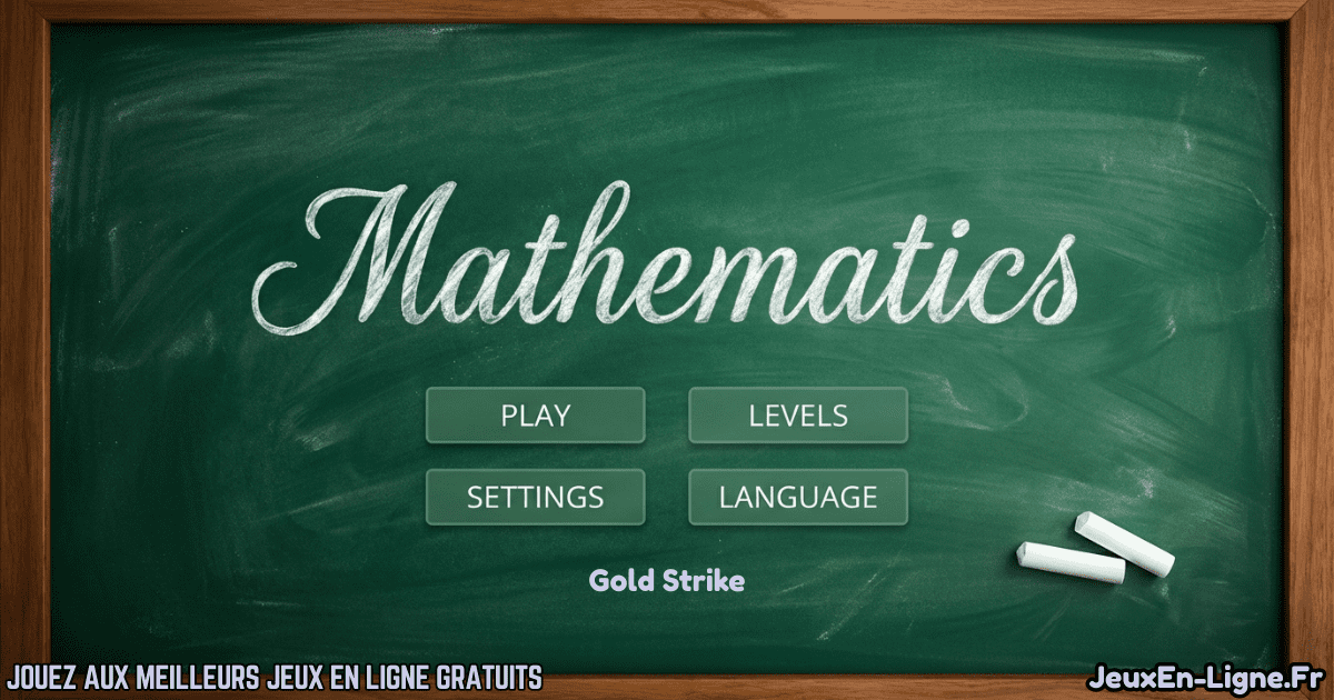 Joue à  Mathematics Gratuit En Ligne