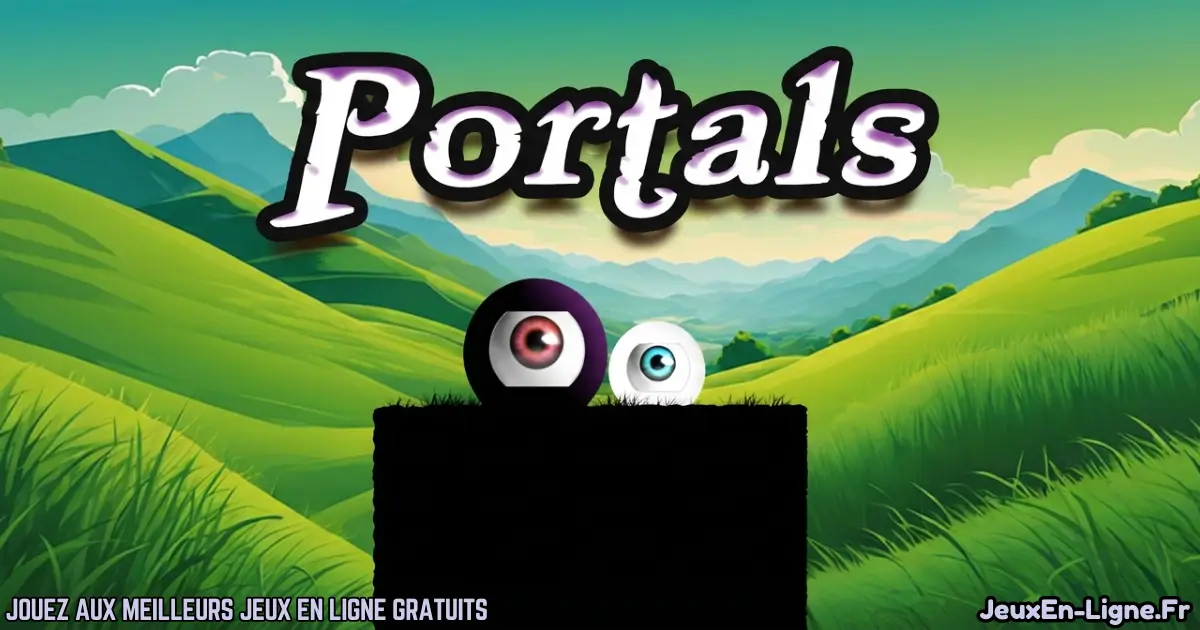 Joue à Portals Gratuit En Ligne