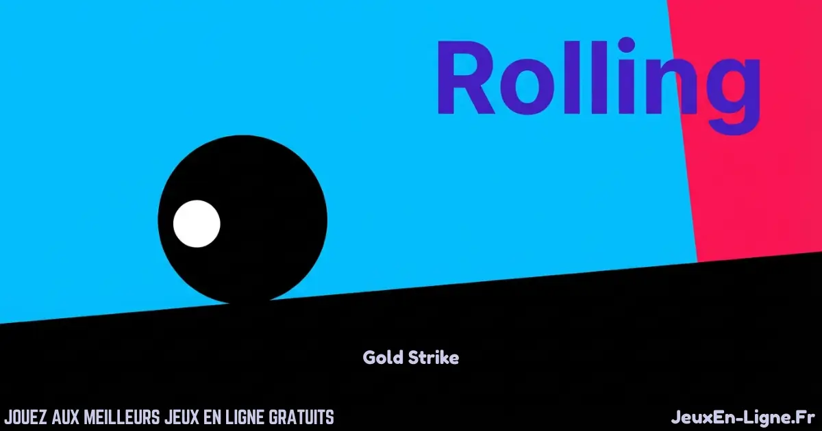 Joue à Rolling Gratuit En Ligne