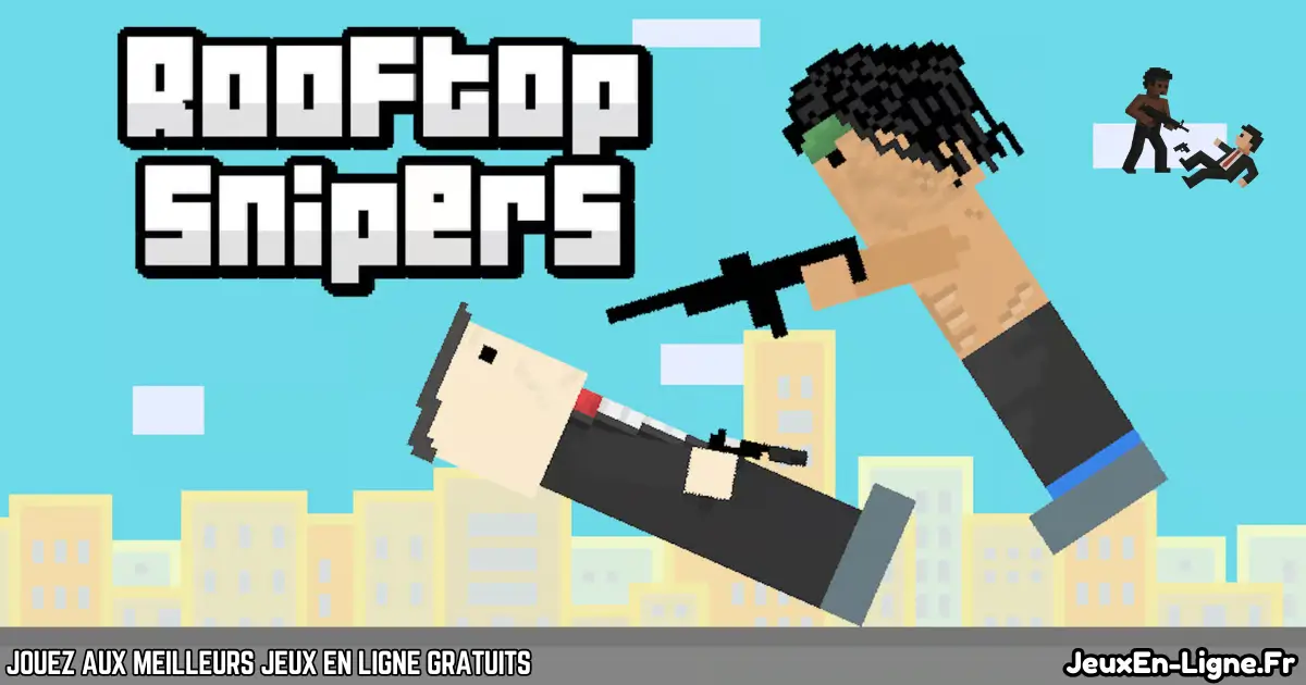 Rooftop Snipers