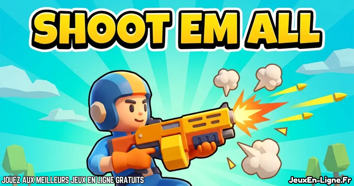 Joue à Shoot Em All Gratuit En Ligne