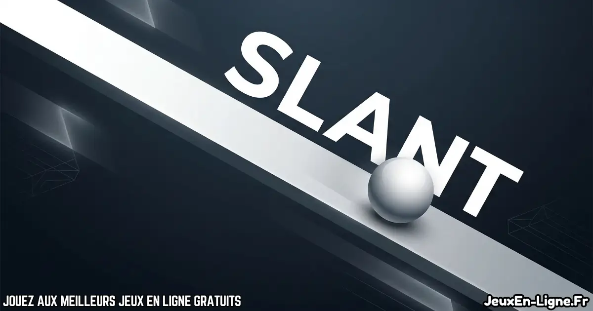 Joue à Slant Gratuit En Ligne