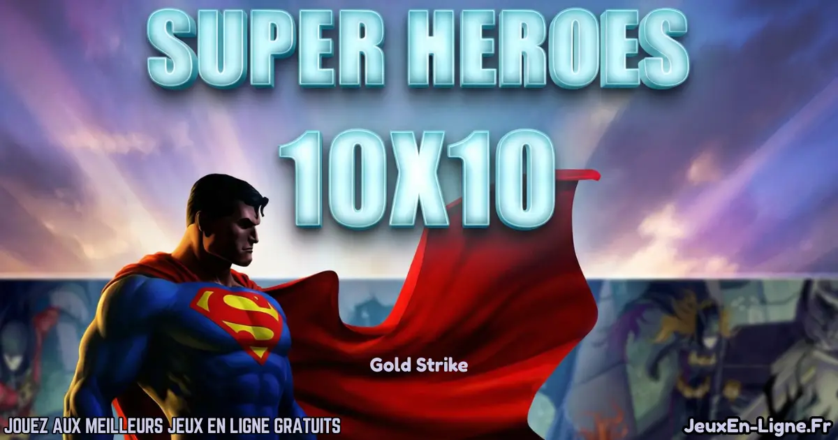 Joue à Superheroes Gratuit En Ligne