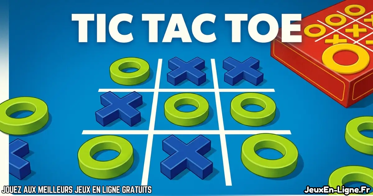 Joue à Tac Toe Tic Gratuit En Ligne