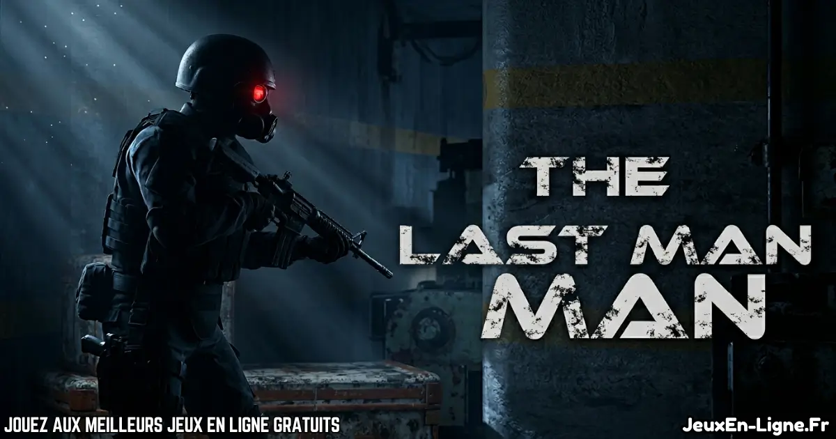 Joue à The Last Man Gratuit En Ligne
