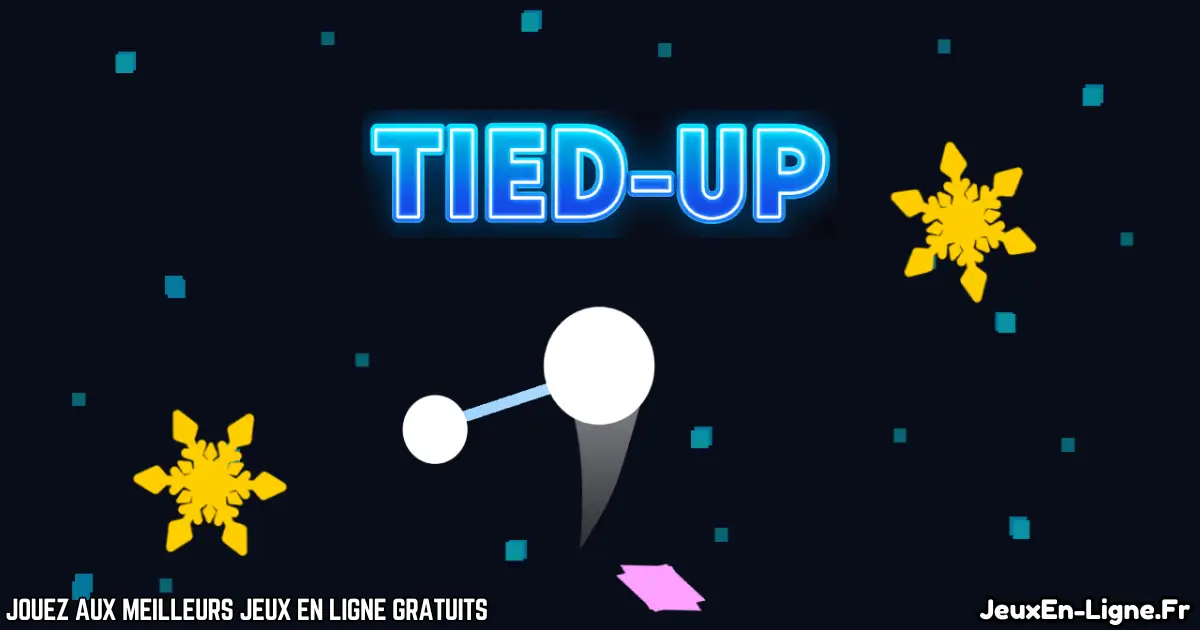 Joue à  Tied Up Gratuit En Ligne