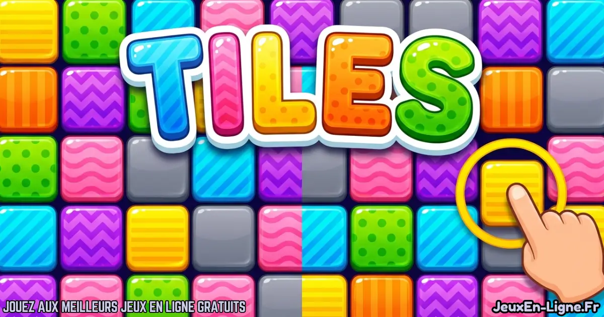 Joue à Tiles Gratuit En Ligne
