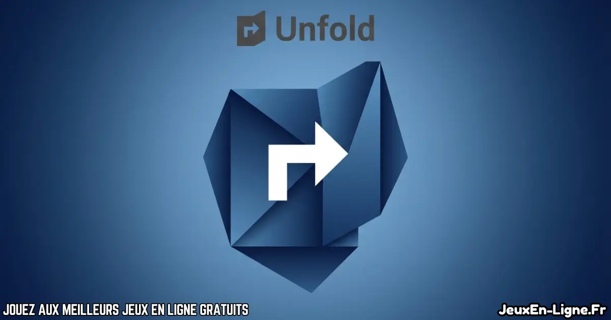 Joue à Unfold Gratuit En Ligne