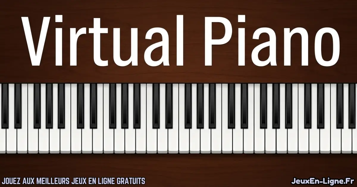 Joue à  Virtual Piano Gratuit En Ligne
