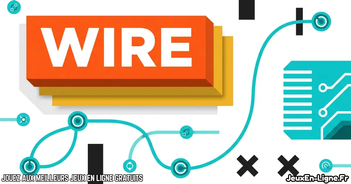 Joue à Wire Gratuit En Ligne
