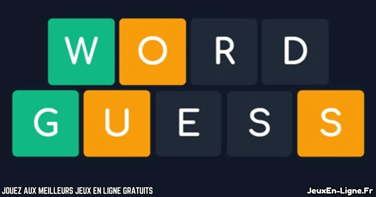 Joue à Word Guess Gratuit En Ligne