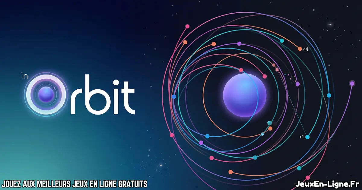 Joue à orbit Gratuit en ligne