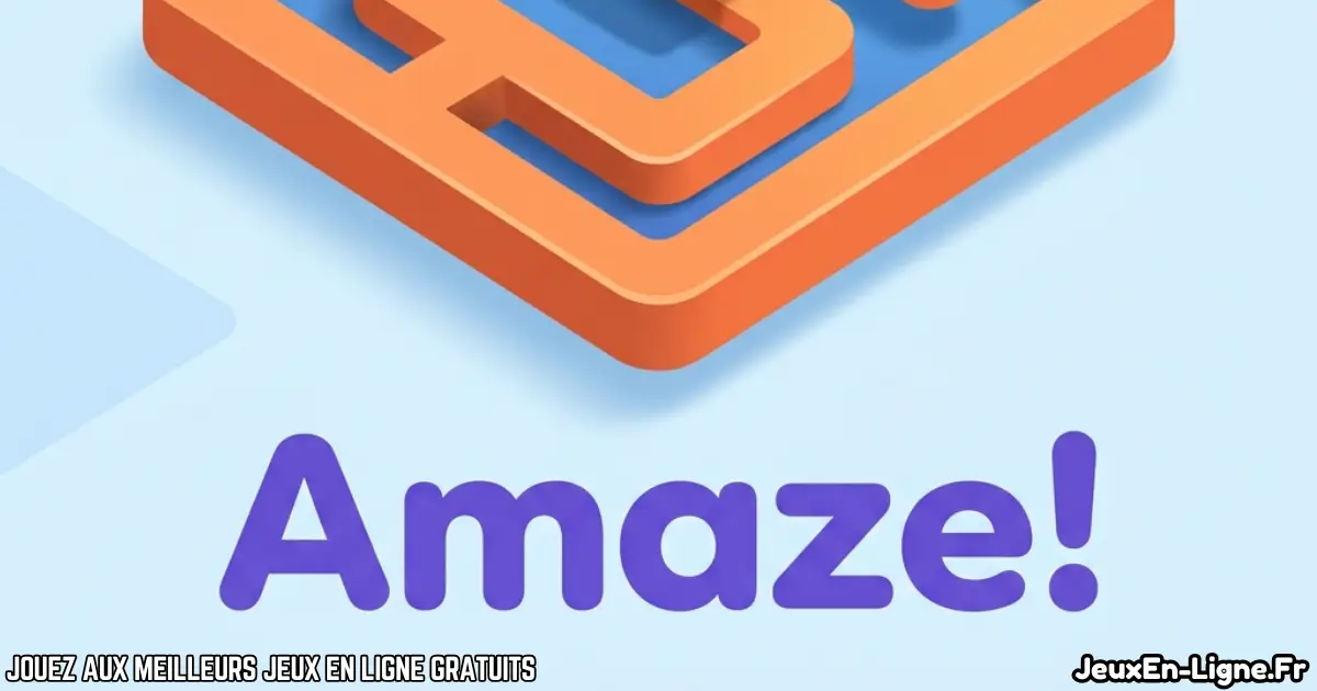 Joue à Amaze! Gratuit En Ligne