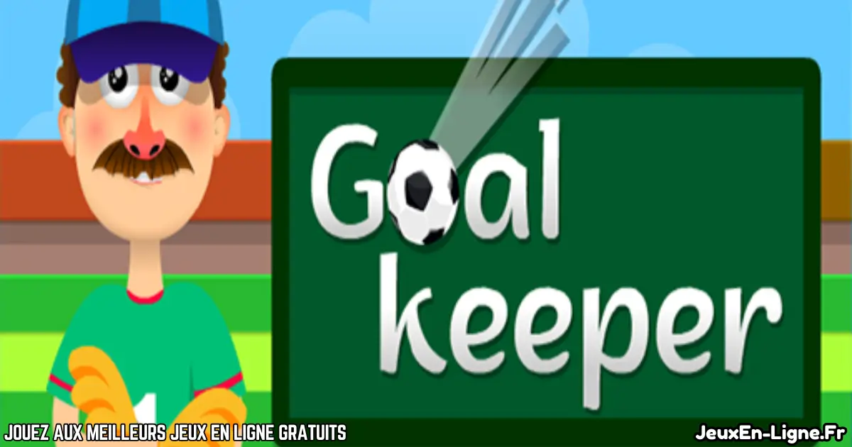 Joue à Goal Keeper Gratuit En Ligne