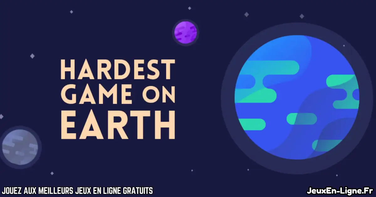 Joue à Hardest Game On Earth Gratuit en ligne