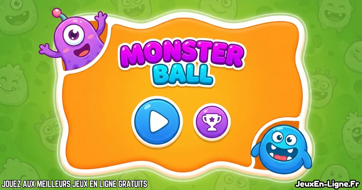 Joue à Monster Ball Gratuit en ligne