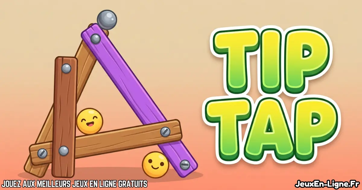 Joue à Tip Tap! Gratuit En Ligne