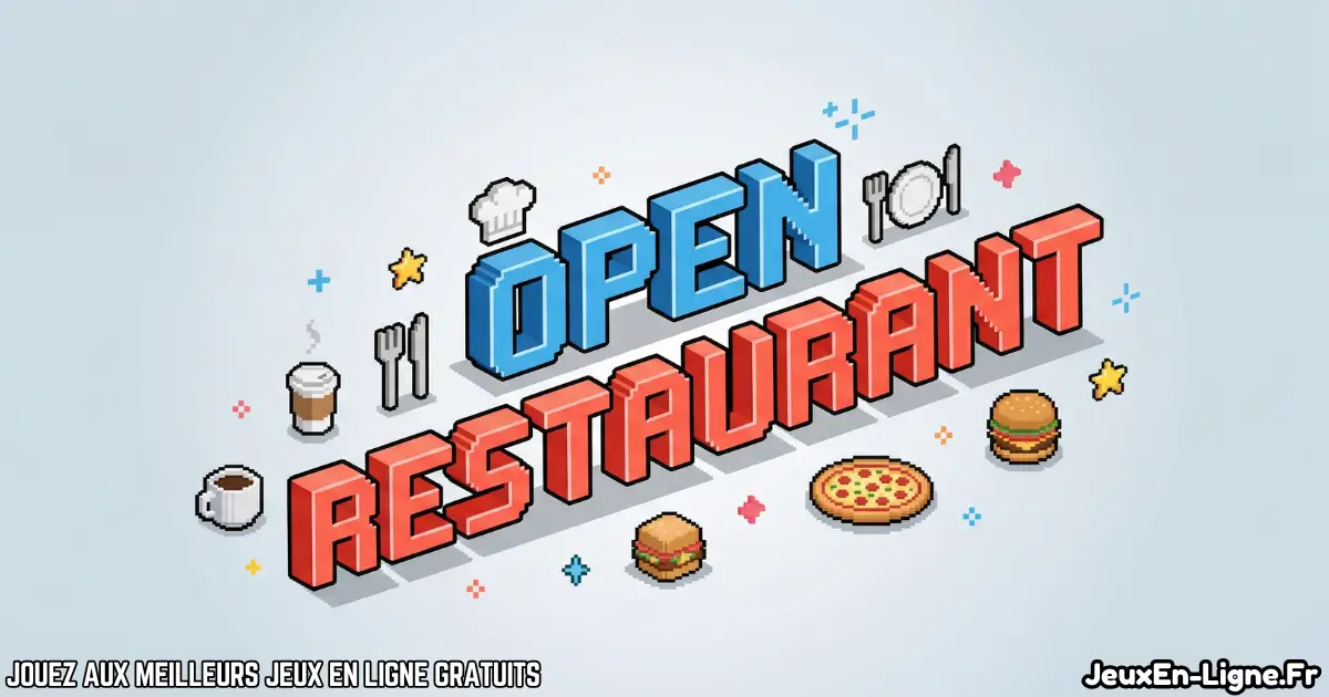 Joue à Open Restaurant Gratuit en ligne