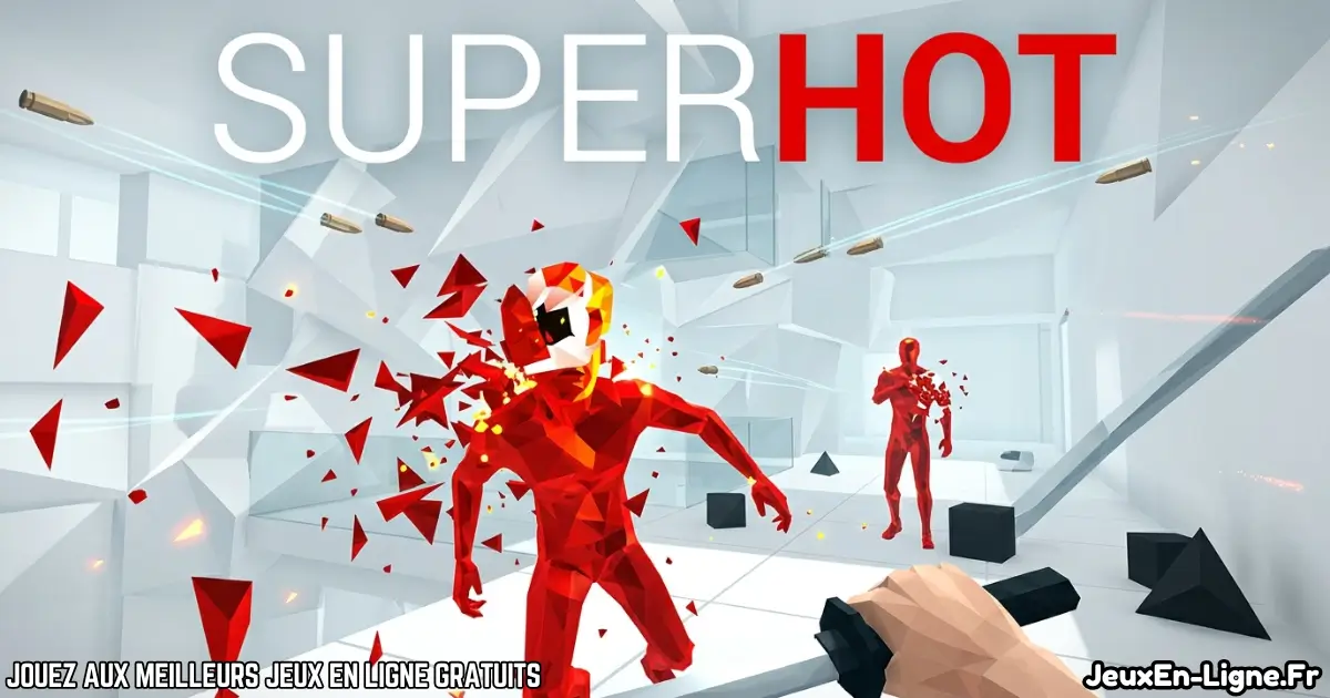 Joue à SuperHot Gratuit en ligne (1)